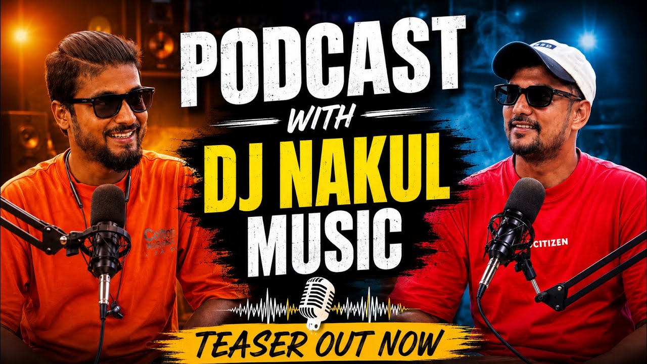PODCAST WITH DJ NAKUL TEASER FULL VIDEO SOON || 