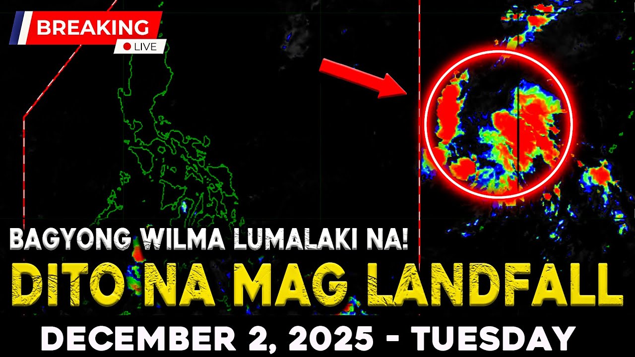 DECEMBER 2 2025 | BAGYONG WILMA PATULOY NA NAGPAPALAKAS! NAG IBA ANG DIREKSYON AT DITO NA TATAMA!