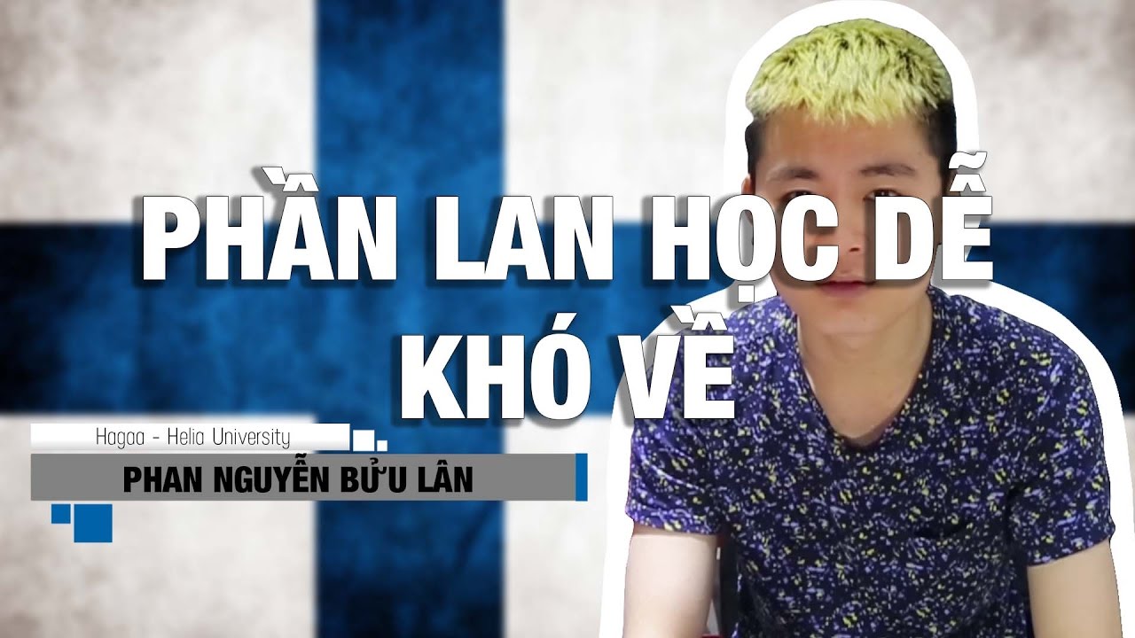 Du học Phần Lan - Học dễ khó về
