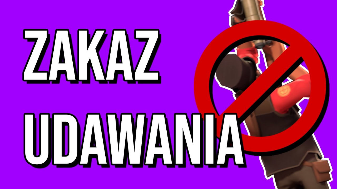 TF2 Zakaz Udawania Cheaterów Brygada Graczy