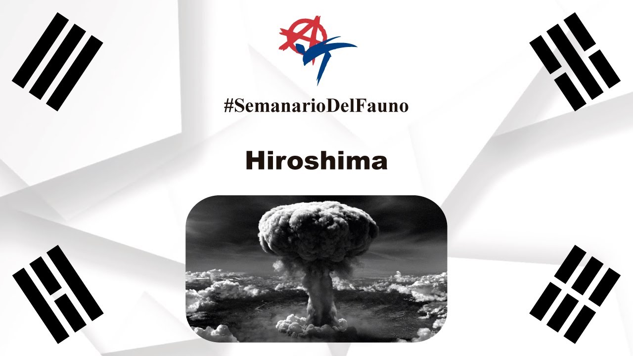 Semanario del Fauno 233 - Hiroshima