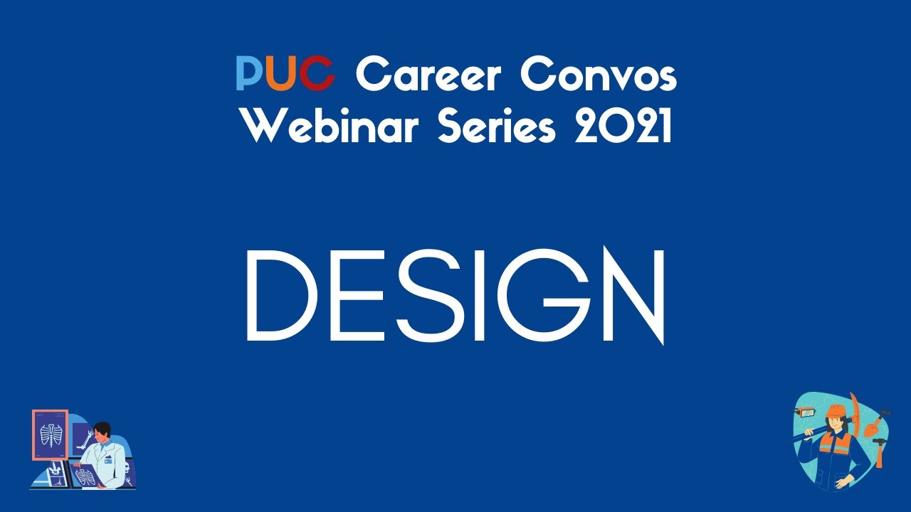 DESIGN | PUC Career Convo 2021 Webinar