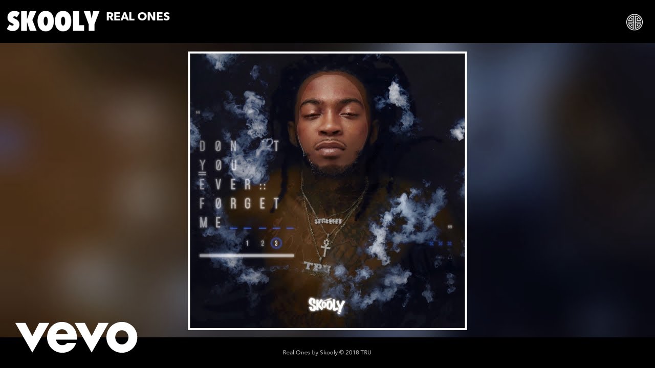 Skooly - Real Ones (Audio)