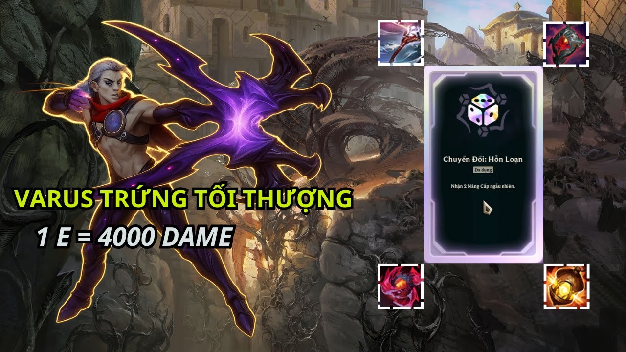 VARUS 1 SKILL 4K DAME VỚI 5 TRANG BỊ TỐI THƯỢNG | LOL | ARENA