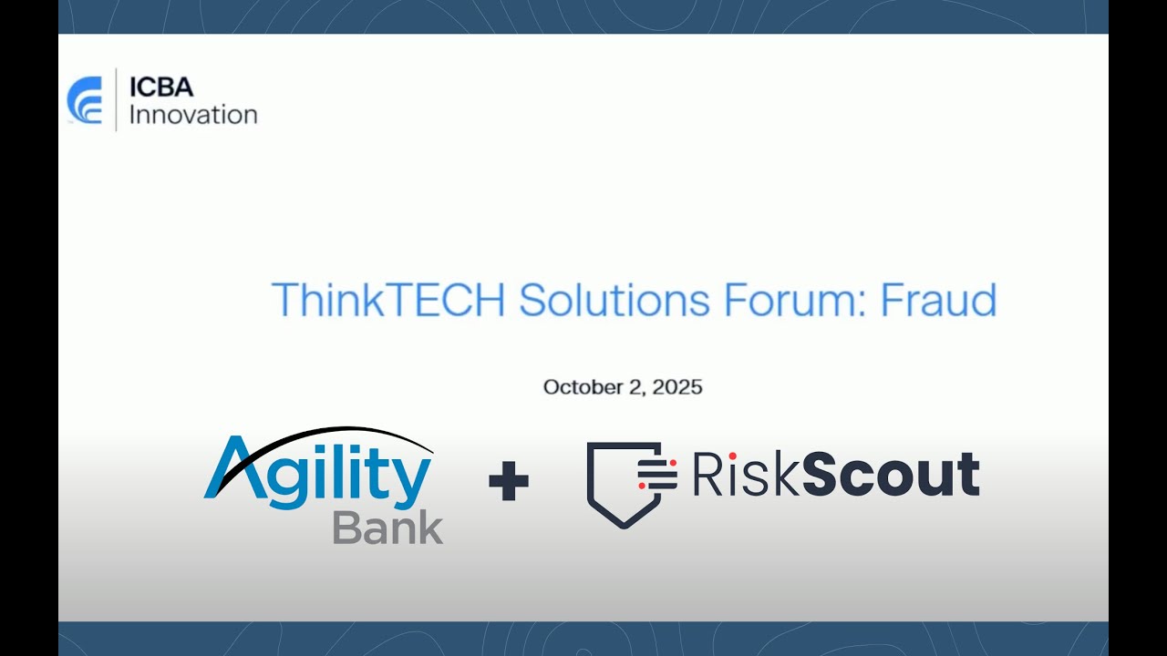 ICBA's Fraud Solution Forum - RiskScout