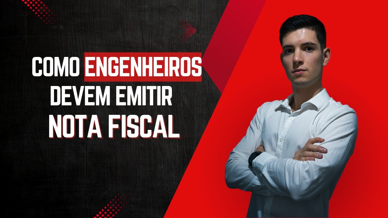 Como Emitir Nota Fiscal do Jeito Certo - Nota Fiscal para Engenheiros