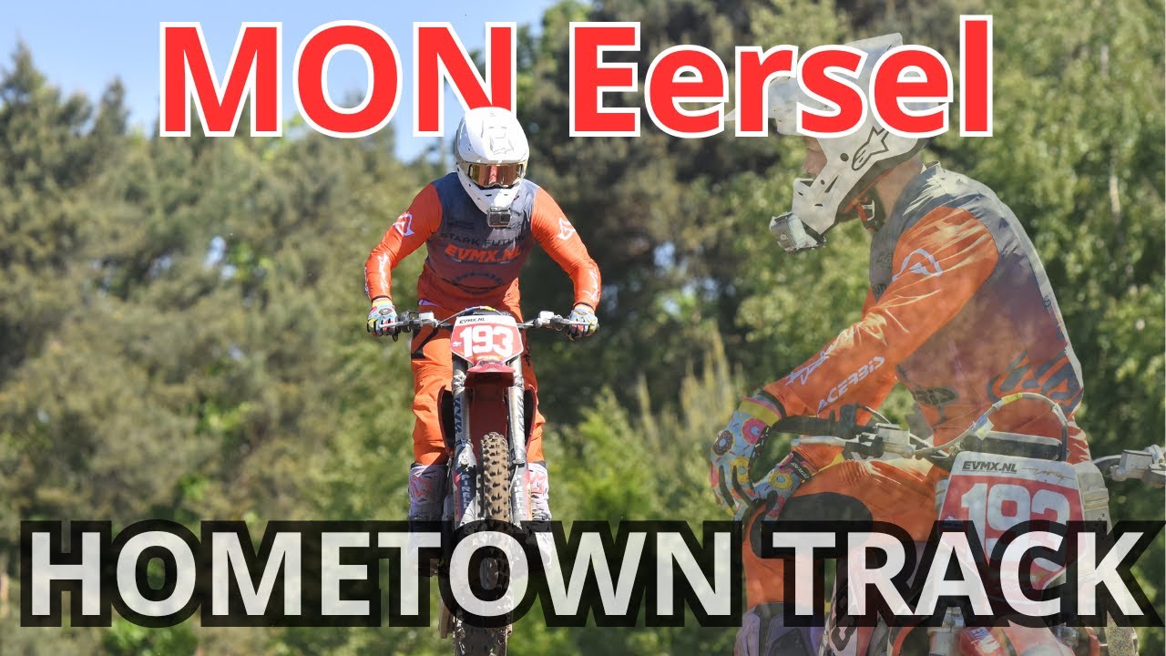 MON Eersel, My hometown track!, Can I get a spot on stage? Championship round 6! Stark Varg
