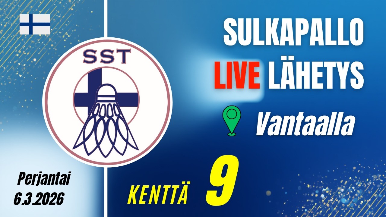 LIVE: kenttä 9 | FZ Forza Sulkapallon Nuorten ja Senioreiden SM-Kilpailut 2026