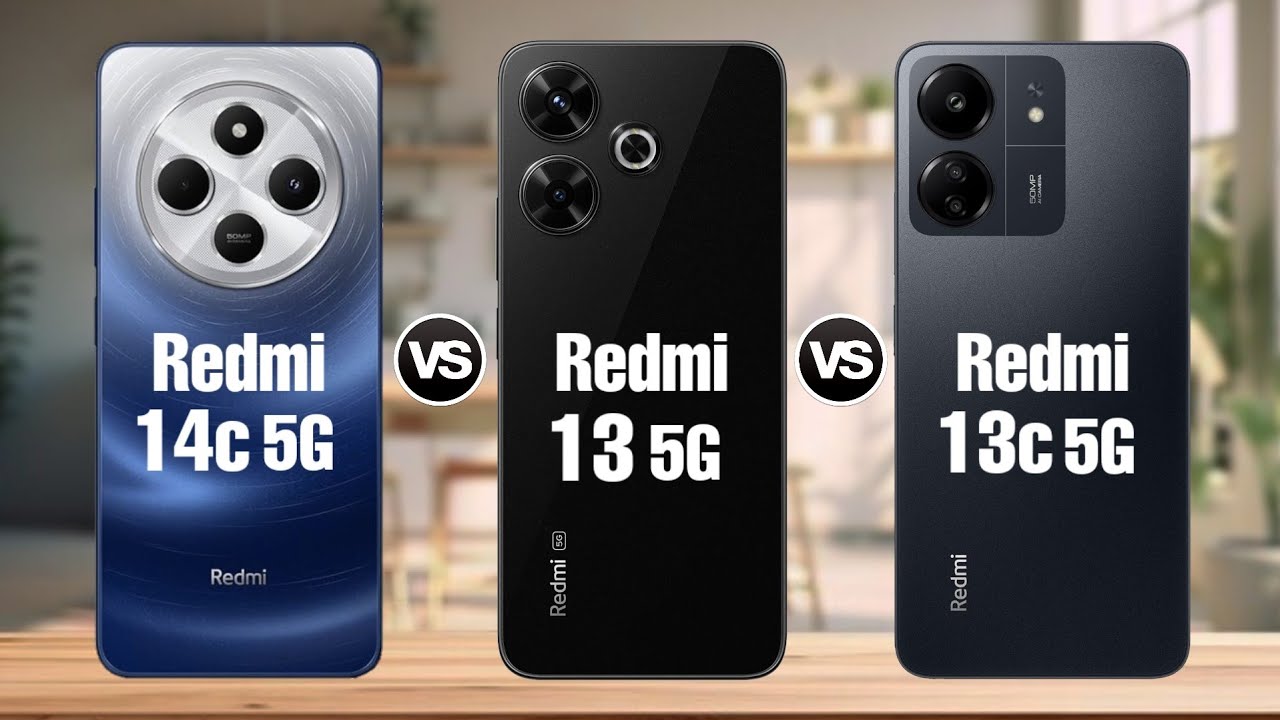 Redmi 14c 5G Vs Redmi 13 5G Vs Redmi 13c 5G