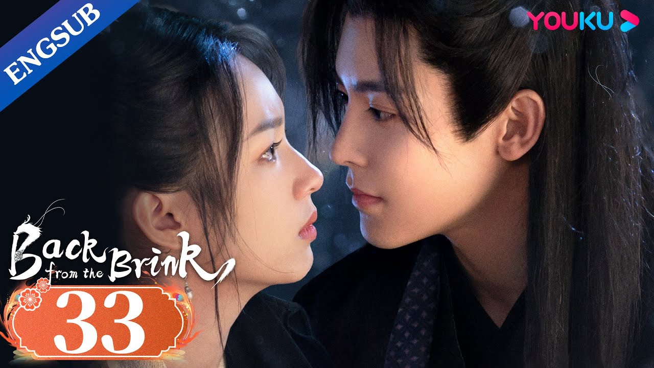 [Back from the Brink] EP33 | Dragon Boy Falls in Love with Taoist Girl | Neo Hou / Zhou Ye | YOUKU