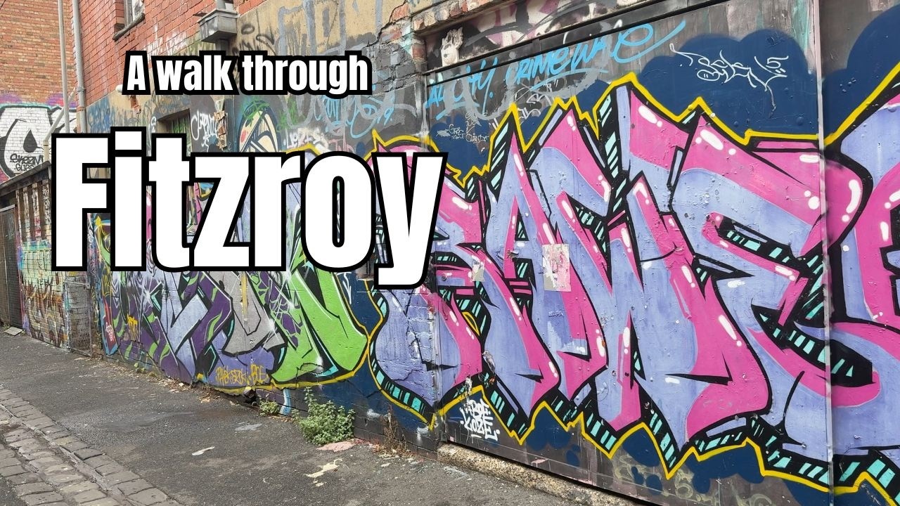 Melbourne&rsquo;s Coolest Neighbourhood 🇦🇺 Fitzroy Street Art & Culture