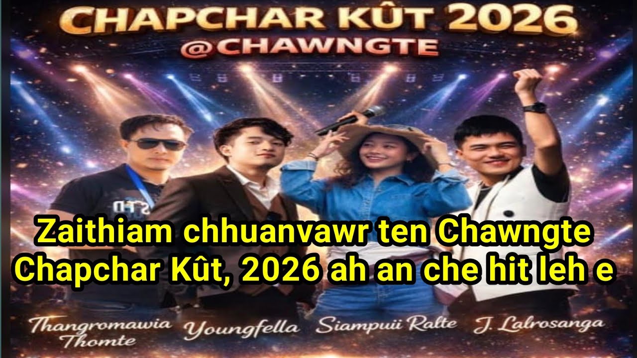 Chapchar Kût, 2026 @Chawngteah Mizoram zaithiam lar chuai thei lo te an zai bawn leh hle