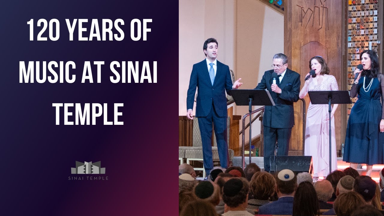 Sinai Temple's 120th Anniversary Musical Celebration with Cantor Marcus Feldman