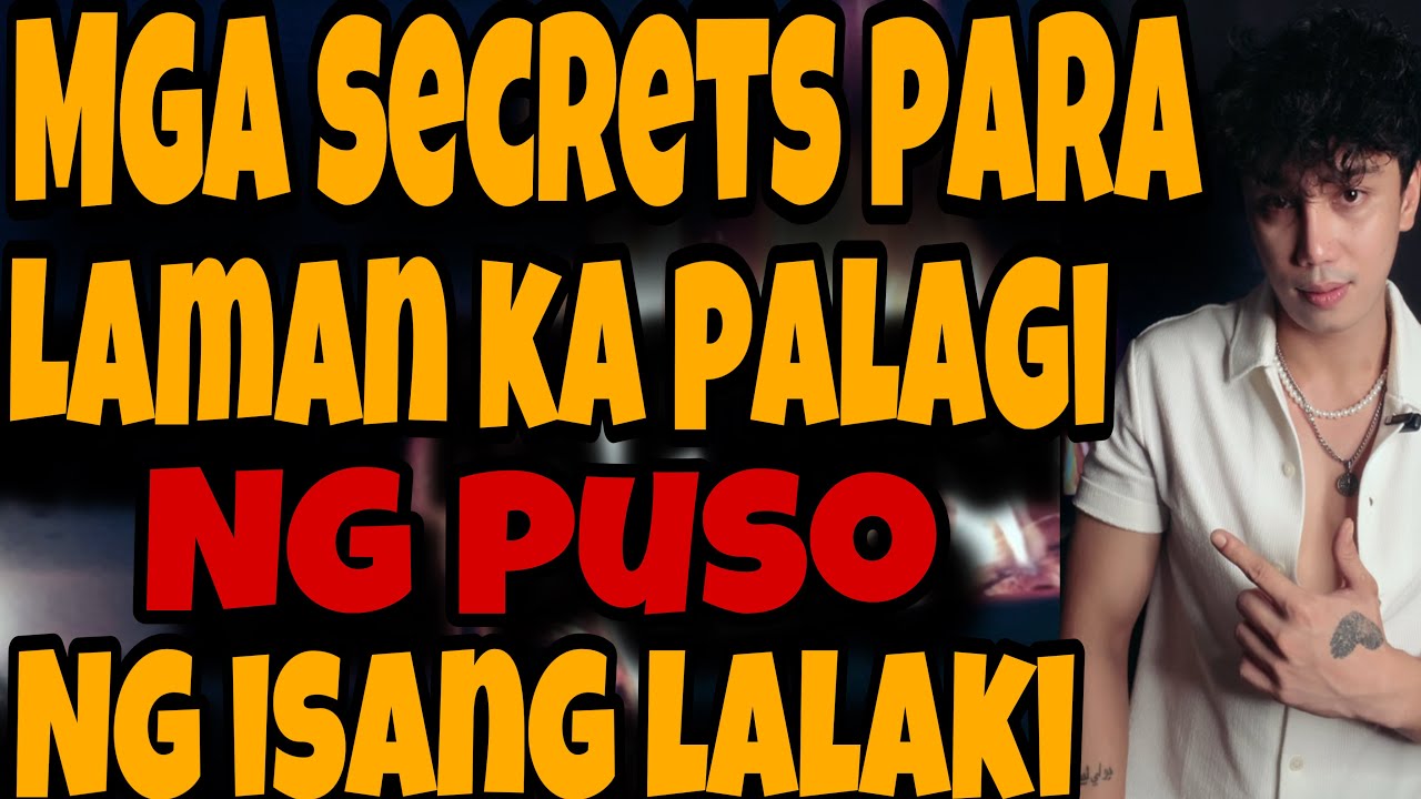 DO THIS SECRET TRICKS PARA LAMAN KA PALAGI NG PUSO NG ISANG LALAKI