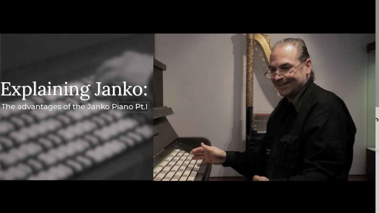 Explaining Jankó: The advantages of the Janko Pianó - Pt. I (English subtitle)