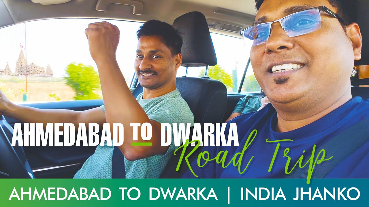 Ahmedabad to Dwarka Road Trip | India Jhanko
