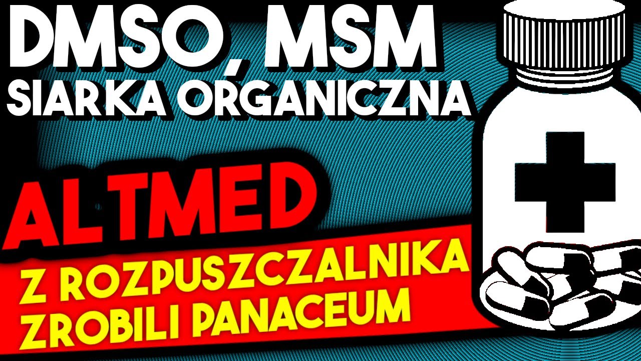 🫗🧪DMSO, MSM i siarka organiczna, czyli jak z rozpuszczalnika altmed zrobił panaceum...
