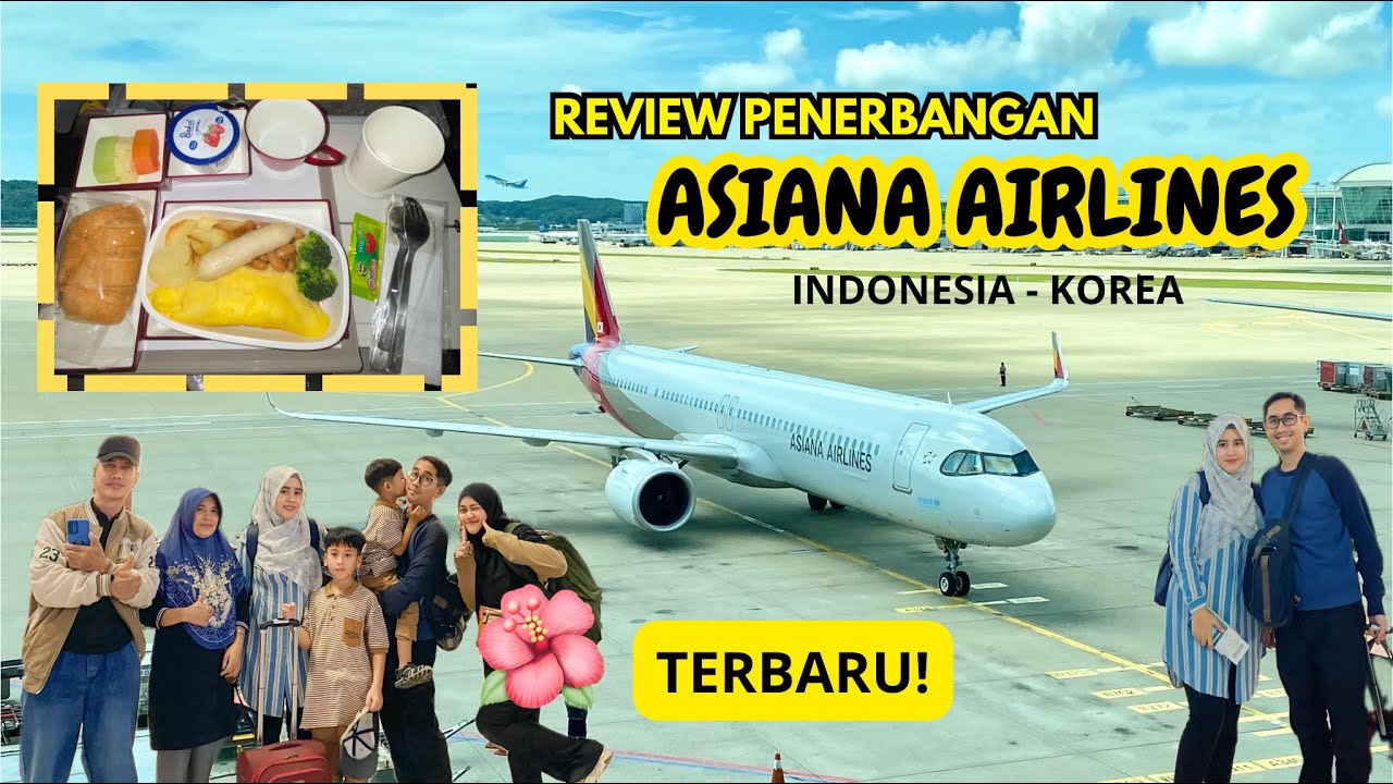REVIEW ASIANA AIRLINES ECONOMY CLASS | LIBURAN KOREA PAKAI ASIANA EKONOMI #AsianaAirlines #Traveller