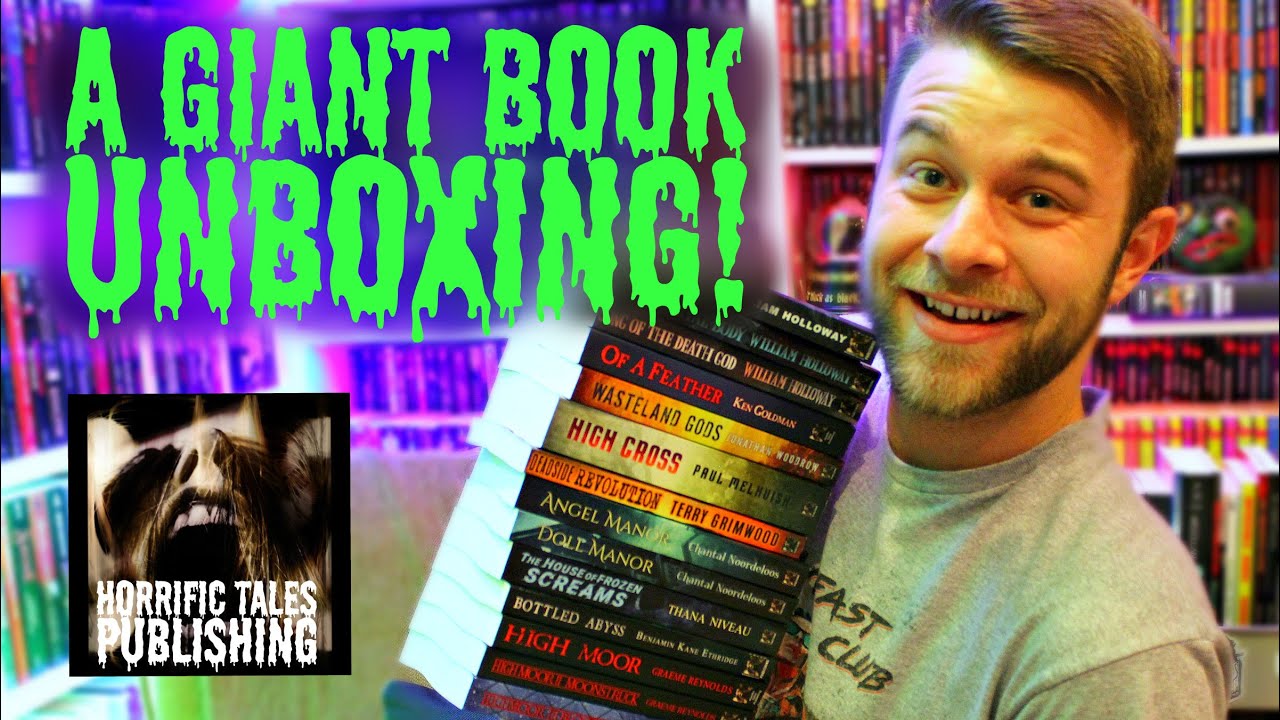 A GIANT Book Unboxing! (Pt. 1) | The Horror of Horrific Tales Publishing