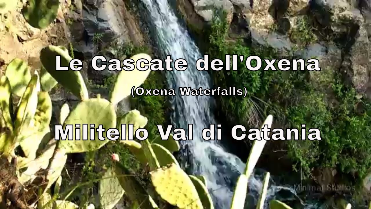 Cascate dell'Oxena - Oxena Waterfalls - Militello Val di Catania