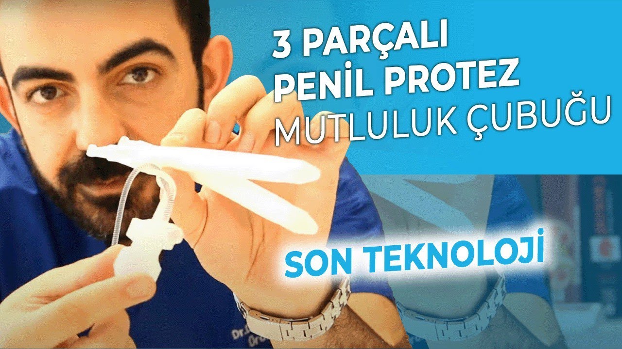 Penil Protez'de Gelinen Son Teknoloji 3 Par&ccedil;alı Protez | Mutluluk &Ccedil;ubuğu