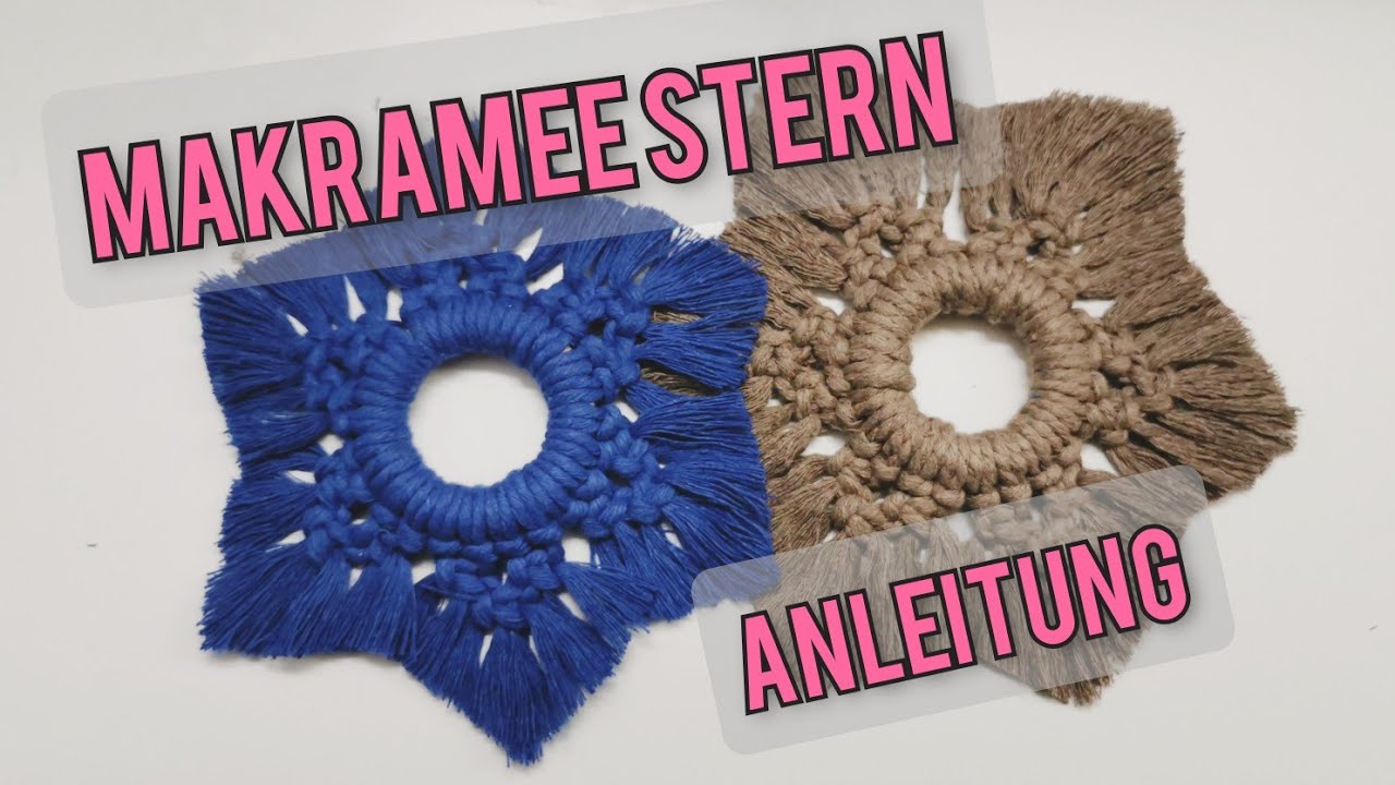 Anleitung Makramee Stern,  Diy , Makramee Weihnachtsdeko ,Dekoration.