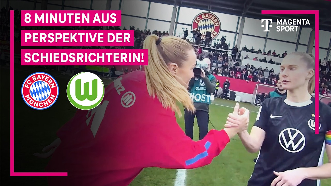 Ref-Cam Extended &uuml;ber 8 Minuten! | FC Bayern - VfL Wolfsburg | Frauen-Bundesliga | MAGENTA SPORT
