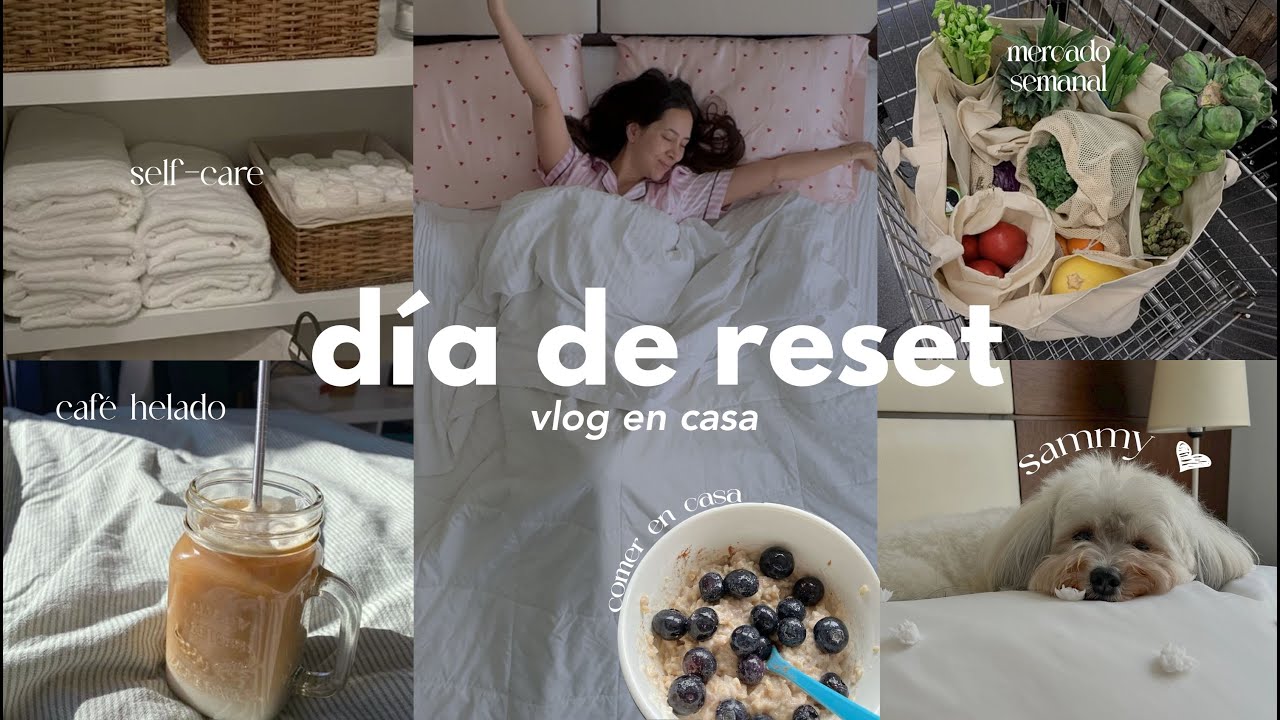 D&iacute;a de reset 🧺 🧴🛁 🎀 🛒 Organizaci&oacute;n, limpieza, autocuidado, skincare y m&aacute;s | Nancy Loaiza