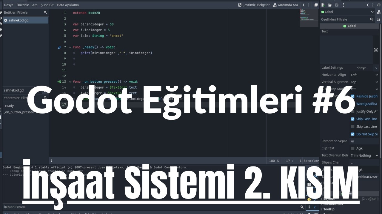 İnşaat Sistemi Yapalım 2. Kısım – Godot 4 Dersleri 6. Ders (Area2D)