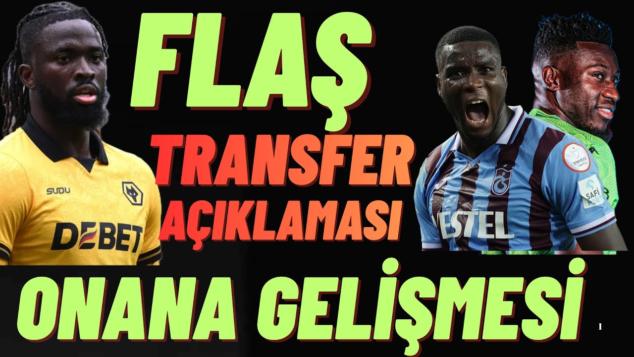 Flaş Transfer açıklaması ! Onuachu da müthiş detay ! Onana gelişmesi #tranbzonspor 