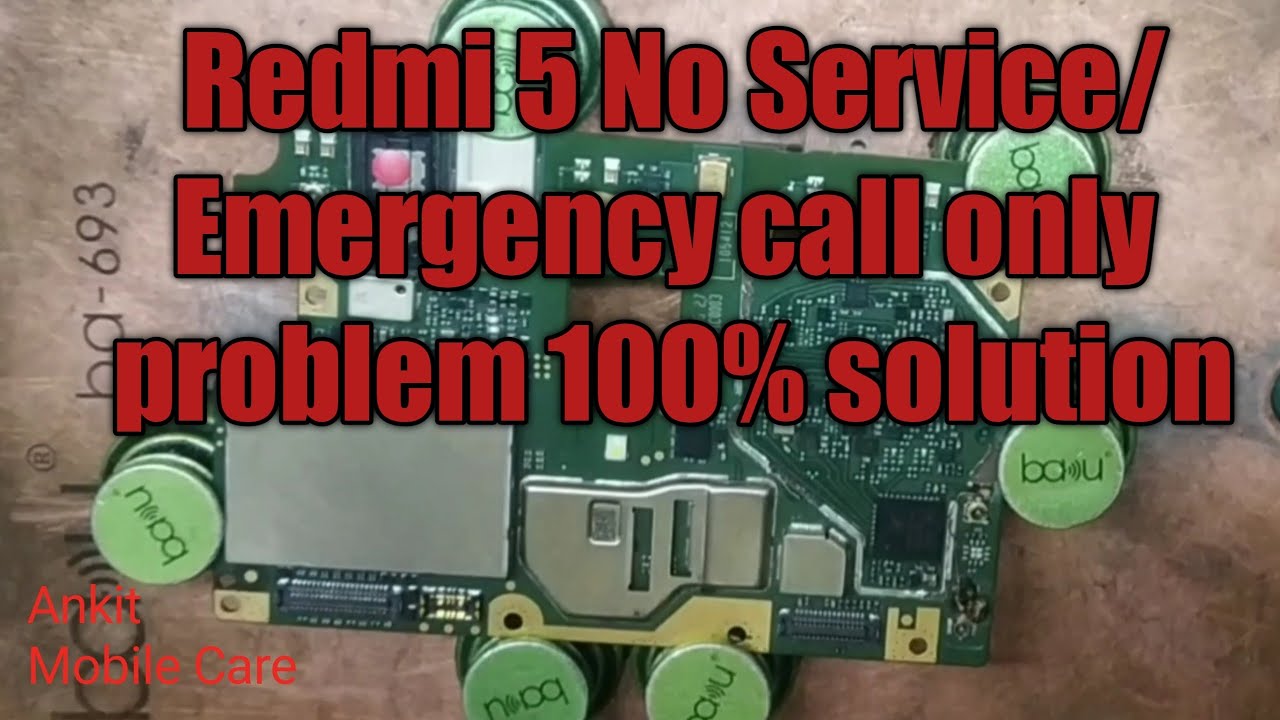 Redmi 5 No Service/Emergency call only problem 100% solution