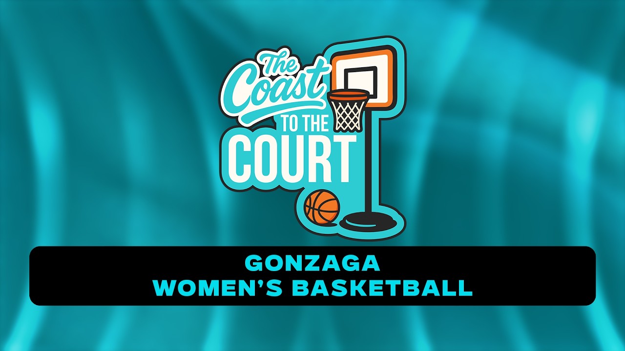 The Coast to the Court: Gonzaga Women's Basketball