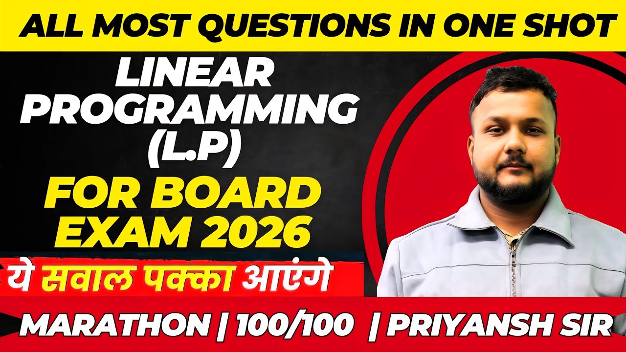 Linear Programming (LP) All Most Questions | Board Exam 2026 | One Shot | Most Expected Questions
