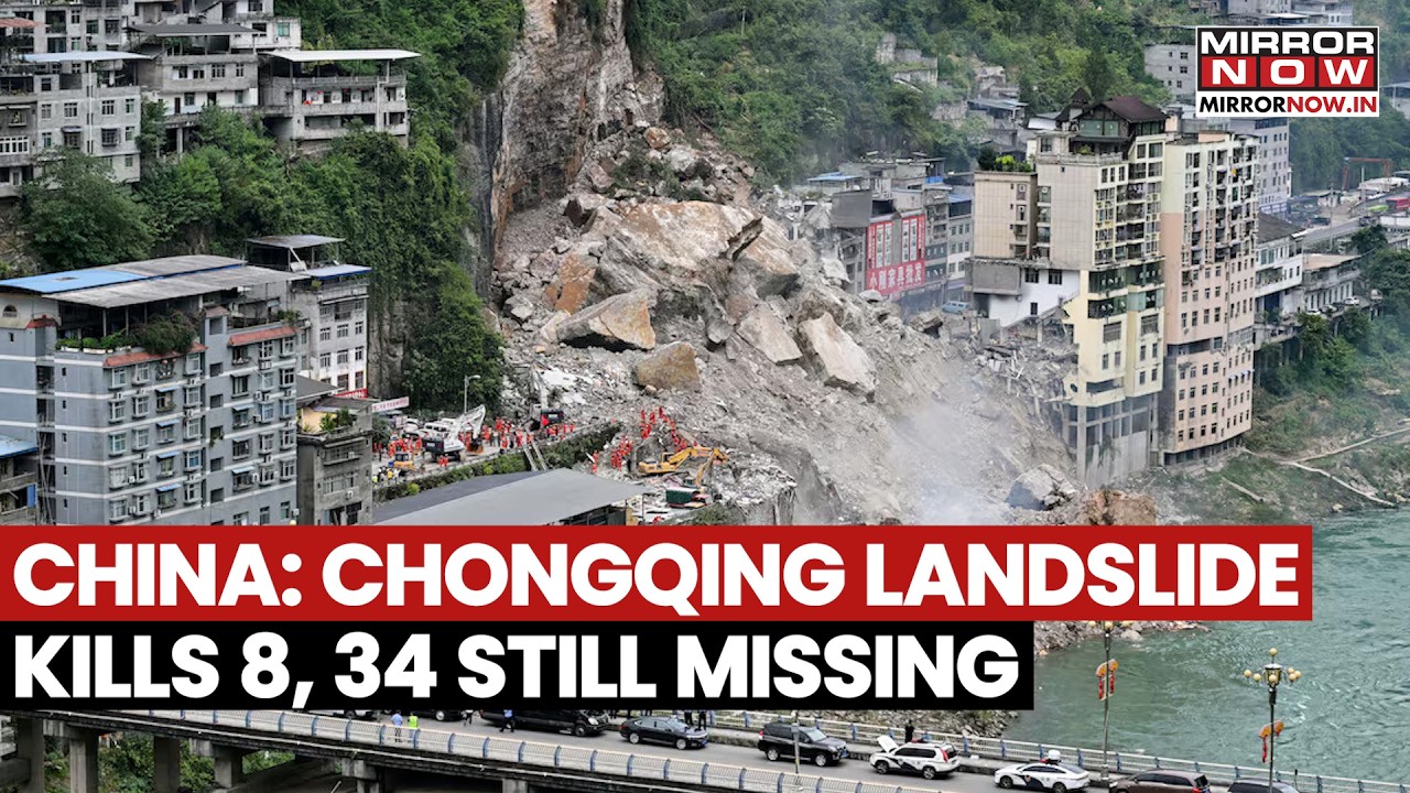 China landslide Horror: 8 killed, 34 missing As buildings Collapse In Chongqing Disaster