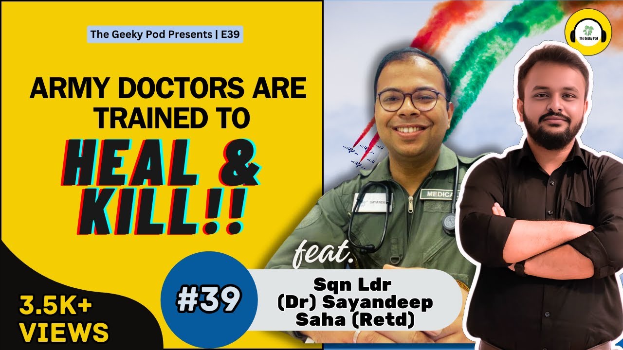 How To Build A Career In Indian Air Force, if you are a Doctor??  | EP# 39 | The Geeky Pod | Podcast