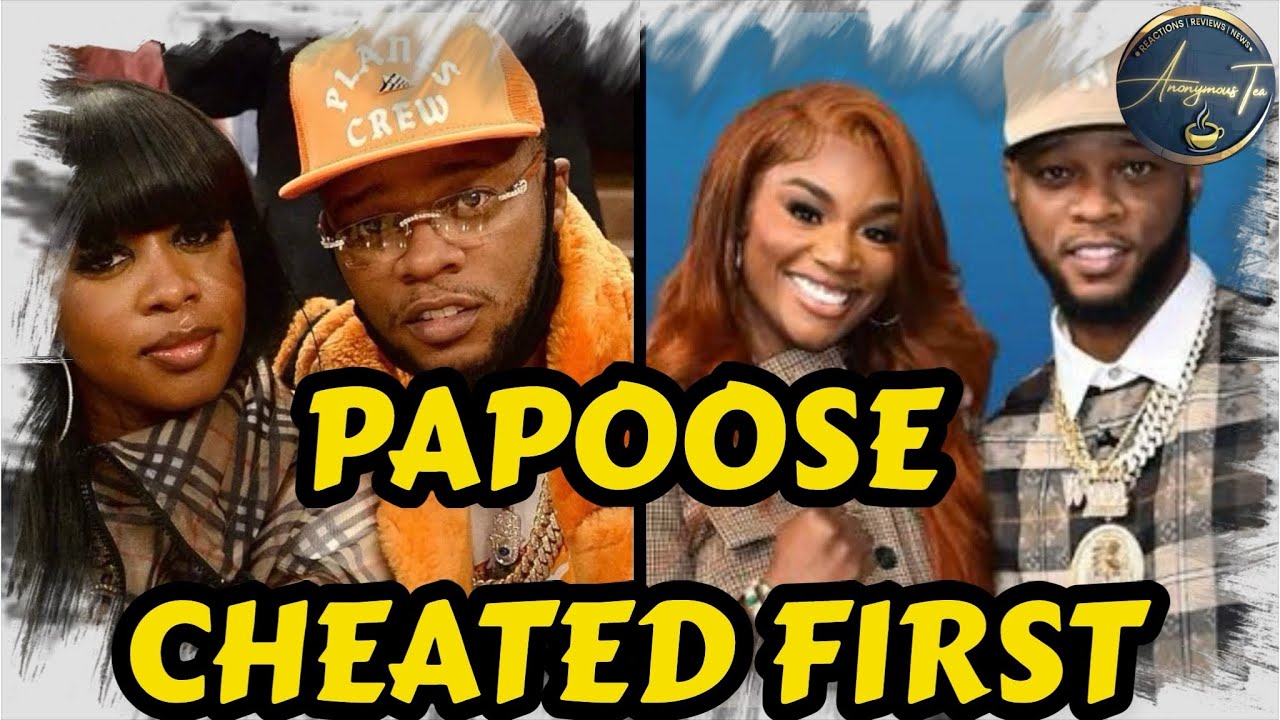CLARESSA THINK PAPOOSE a “GREAT MAN,” BUT he’s BEEN CHEATING & CHEATED 1st w/REMY MA