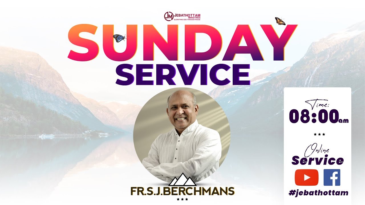 SUNDAY SERVICE  || 17 MAY 2020 || Fr.S.J.BERCHMANS || JEBATHOTTAM MINISTRIES