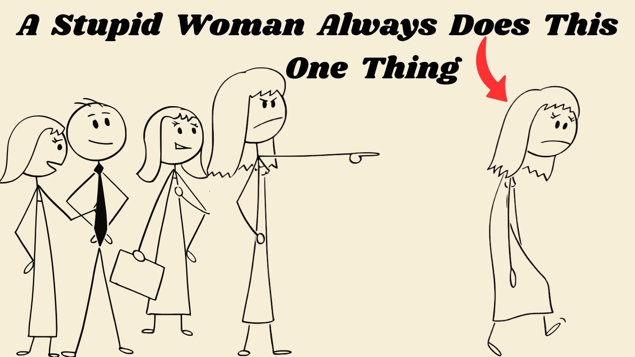5 signs of a STUPID WOMAN | THIS MIGHT OFFEND YOU