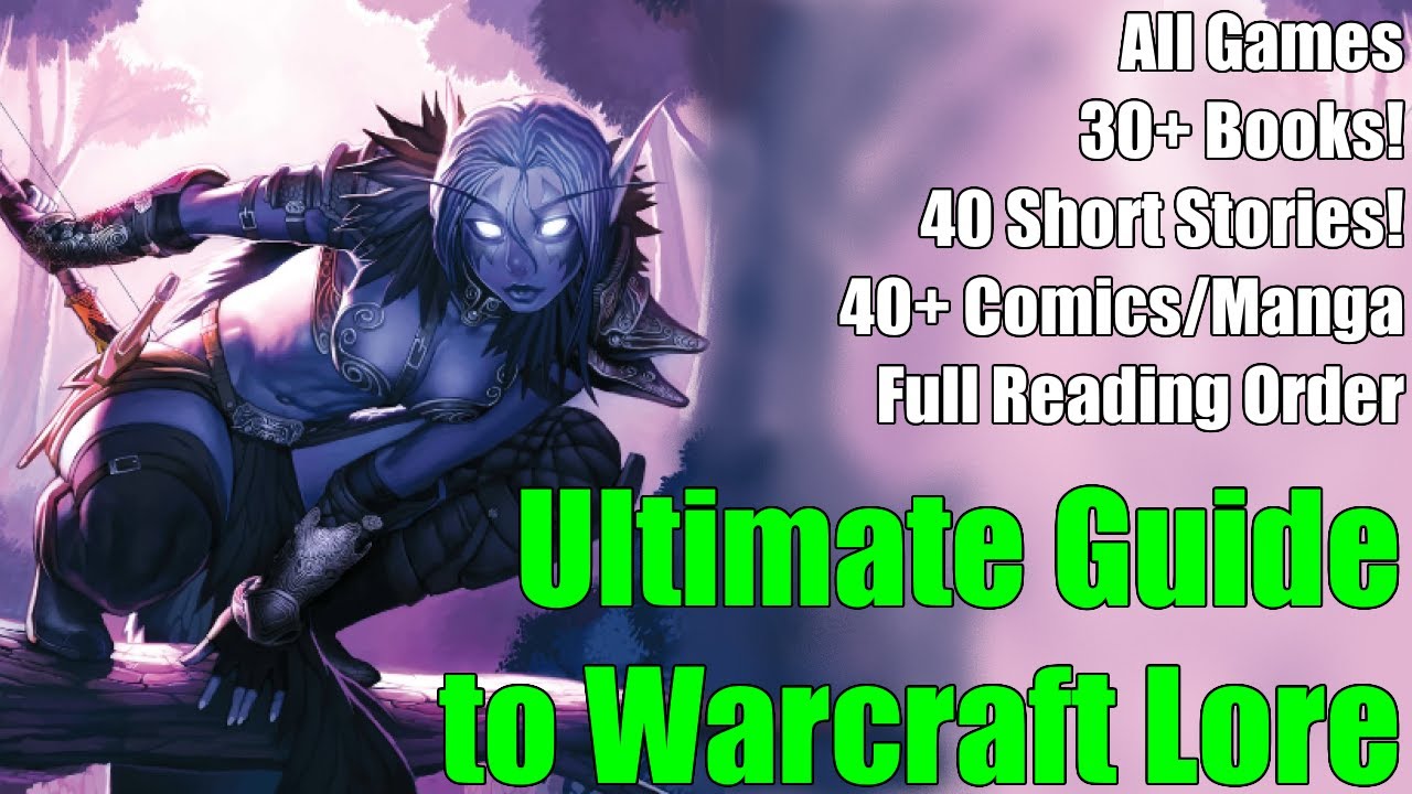 Definitive WoW Lore Reading Order! (Every Game, Book, Comic, Manga, Short Story, etc.)!