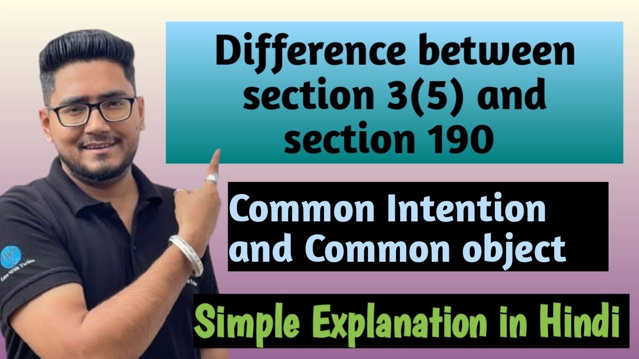 Difference between Section 3(5) and Section 190 of the BNS | common intention | common object | 