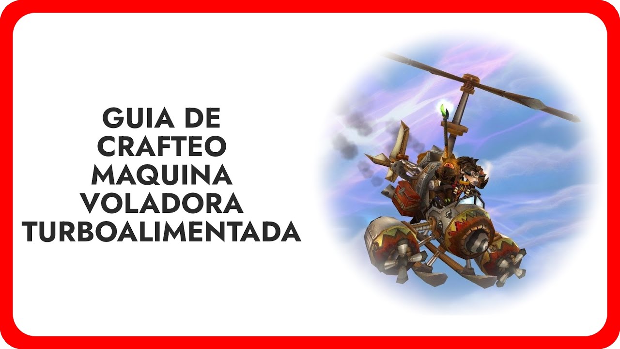 Guia de crafteo M&aacute;quina voladora turboalimentada