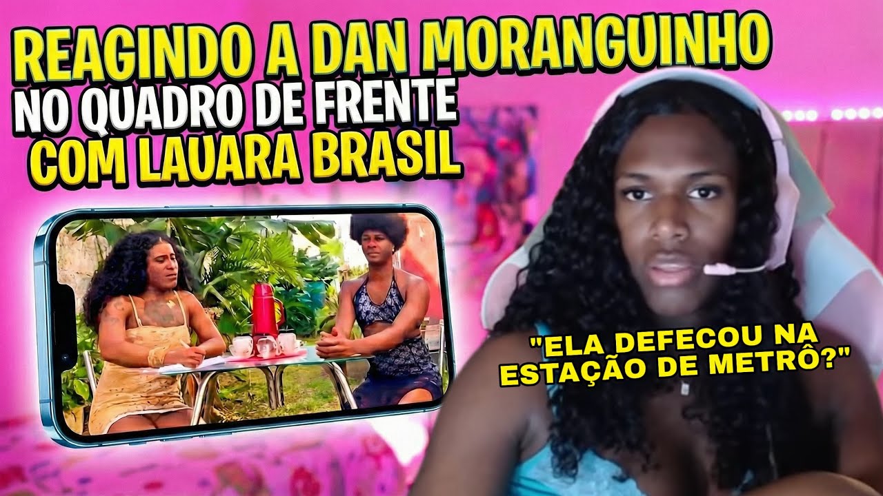 Não to ACREDITANDO! 😳 | Garota do Blog reage a Dan Moranguinho no quadro de frente com Lauara Brasil