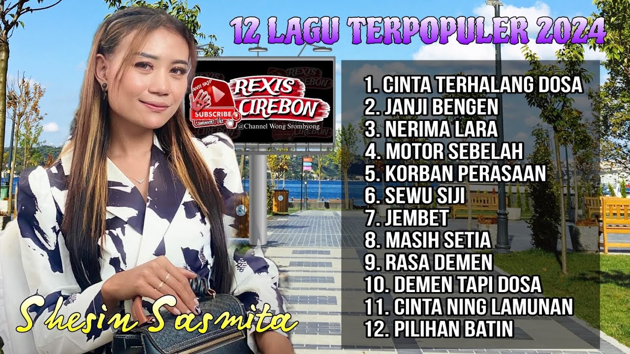 SHESIN SASMITA FULL ALBUM 12 LAGU TERPOPULER 2024