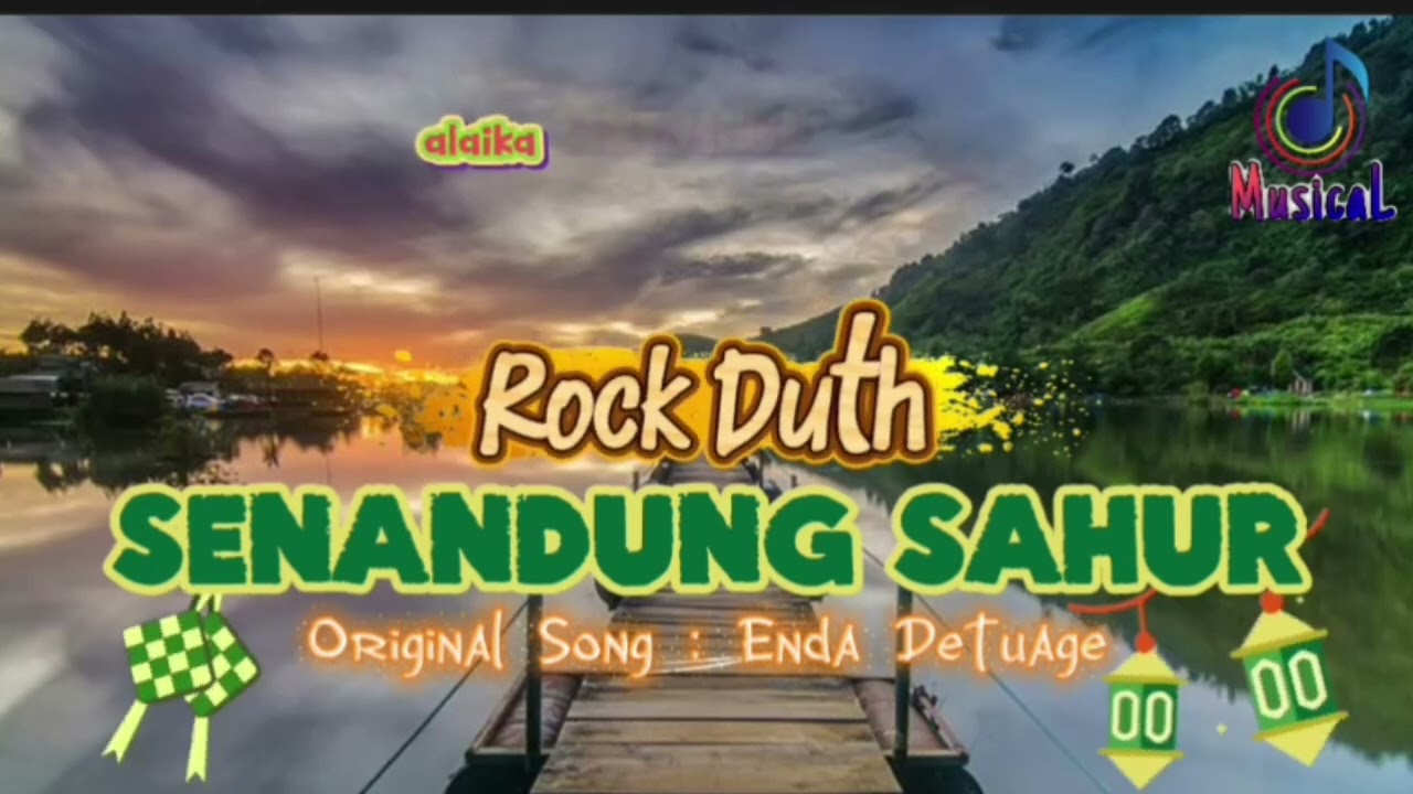 Rock Duth || SENANDUNG SAHUR || Original Song : Enda Detuage || MusicaL