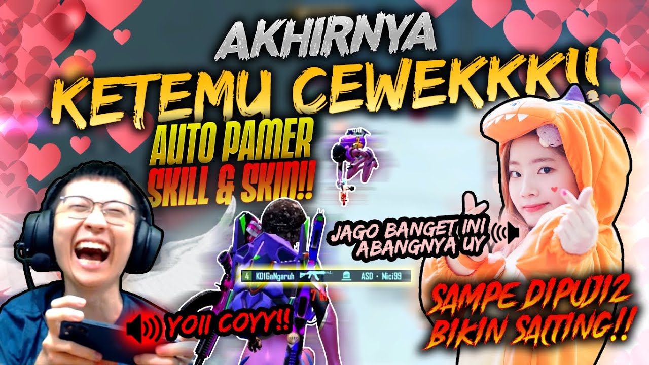 AKHIRNYA KETEMU CEWEK LAGI SAMA TEMEN SETIMNYA! AUTO PAMER SKILL & SKIN!! | PUBG MOBILE
