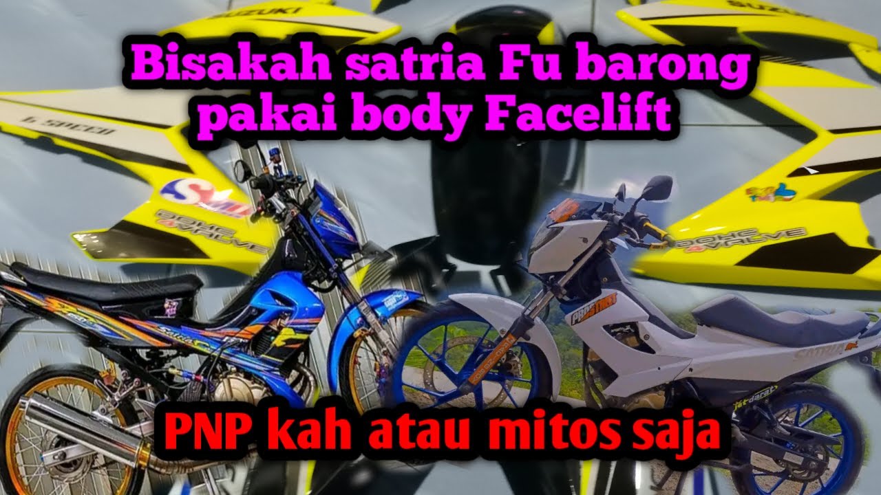 Bisakah satria Fu barong pasang body Facelift #satriafuindonesia#mekanikindonesia #raider150