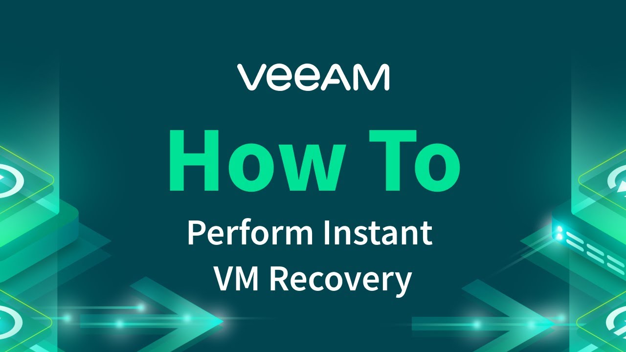 How to Perform Instant VM Recovery