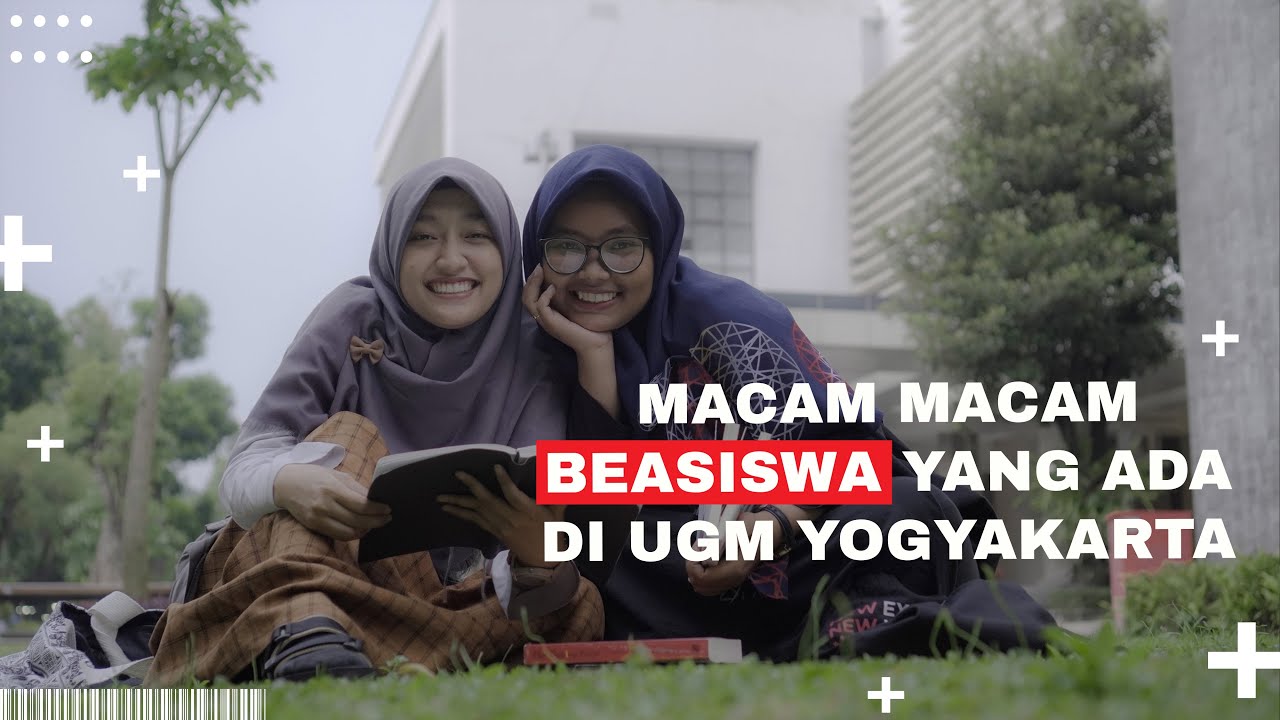 Macam Macam Beasiswa Yang Ada di UGM Yogyakarta 2020
