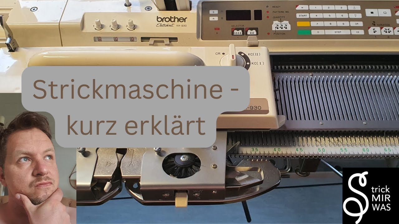 Strickmaschine | Brother KH | Einführung | Erste Schritte