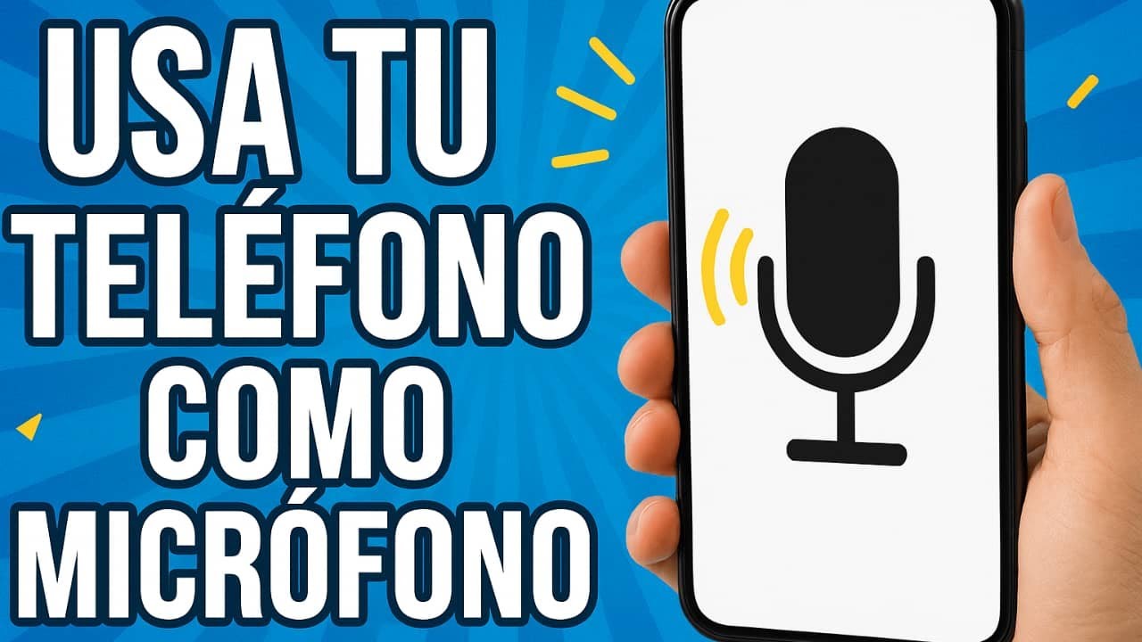 Cómo usar tu celular como micrófono para PC
